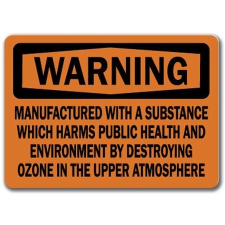 Signmission Safety Sign, 14 in Height, Plastic, Ozone WS-Ozone